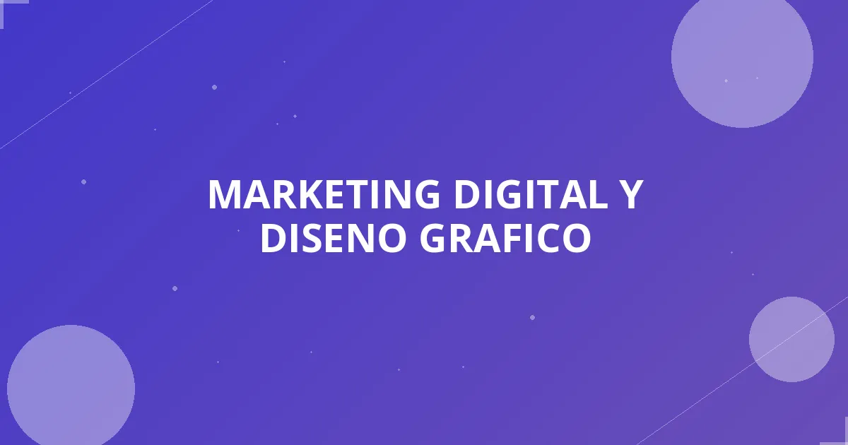 Herramientas & Recursos Top para Marketing Digital y Diseño Gráfico (2025)