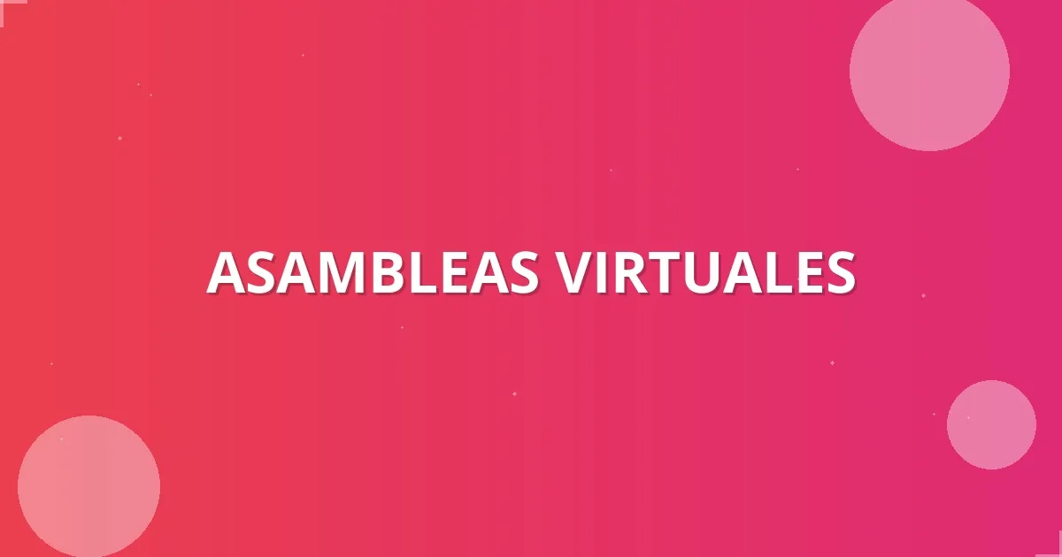 Asambleas Virtuales 2026: Guía para Elegir la Mejor Opción en Colombia 🏢